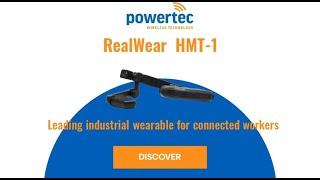 Webinar Wednesdays I RealWear HMT-1™ - Wearable Computer I Powertec Wireless Technology