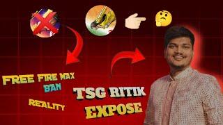 TSG RITIK EXPOSE * CONTROVERSY WITH GARENA FREE FIRE FOR FOR FREE FIRE INDIA 