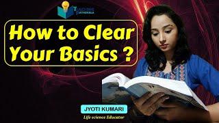 How To  Clear Your Basics ??  || Teaching Pathshala