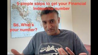 5 simple steps to understand your Financial Independence Number - How much do you need to retire