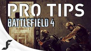 PRO TIPS - Battlefield 4