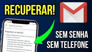 Como recuperar a sua conta do Google (SEM EMAIL, SEM SENHA E NÚMERO) 2024 Atualizado