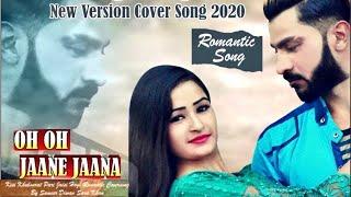 | Oh Oh jane Jaana | Covar Song | SAMEERDIWAN | Ashwani Machal | Romantic Love Story Video Song