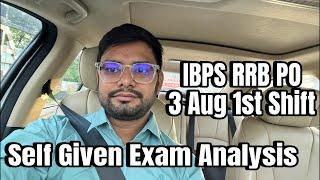 IBPS RRB PO Self Given Analysis 3rd Aug 1st Shift