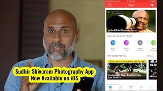 Sudhir Shivaram Photography APP now Available iOS !!!