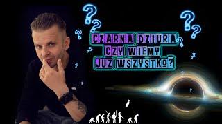 Co nowego wiemy o czarnych dziurach? - Andrzej Dragan