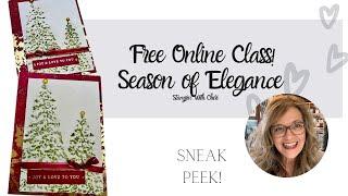 Sneak Peek: Season of Elegance With a FREE Online Christmas Card Class