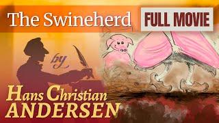 The Swineherd by Hans Christian Andersen - Full Movie