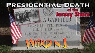 Presidential Death on the Jersey Shore