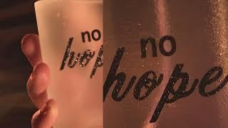 No Hope Commercial