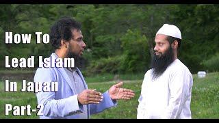 Islamic Lifestyle In Japan || Hossain Kobir || Dawah Media Japan