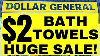 $2 BATH TOWELS!! | HUGE DOLLAR GENERAL SALE!! | 08/15-08/17