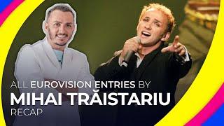 All Eurovision entries by MIHAI TRĂISTARIU | RECAP