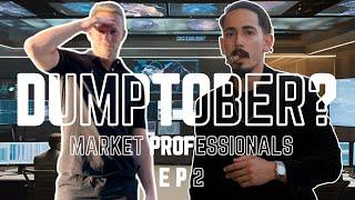 Dumptober? The Ultimate Market Professionals - Ep 2 | Properly Paid | Cryptocurrency | Podcast