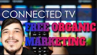 Connected TV Advertising [Connected TV Ads] Connected TV Marketing - CTV Advertising - CTV Ads