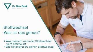 Dr. Ben Baak erklärt wie ihr Stoffwechsel funktioniert