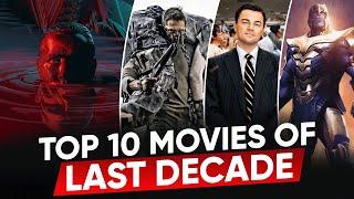 TOP: 9 Best Movies of the Last Decade | Moviesbolt