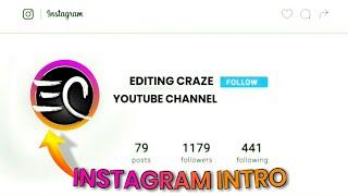 How To Make Instagram Intro In Kinemaster ll Editing Craze ll