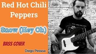 Snow (Hey Oh) - Red Hot Chili Peppers - BASS COVER - Diego Pessoa