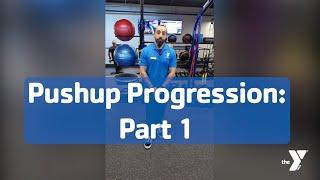 Tips from a Trainer — Pushup Progression Part 1