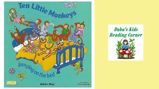 TEN LITTLE MONKEYS JUMPING ON THE BED (Kids Book Read Aloud)