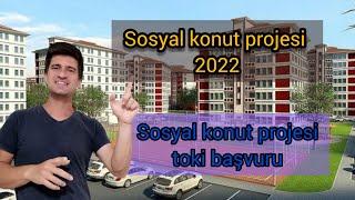 Sosyal konut projesi TOKİ başvuru  / Sosyal konut projesi 2022