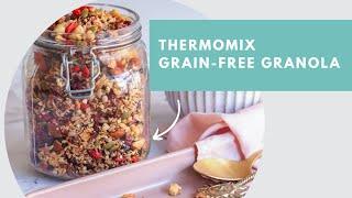 Thermomix Grain-Free Granola Recipe + FREE 1 Week Meal Plan