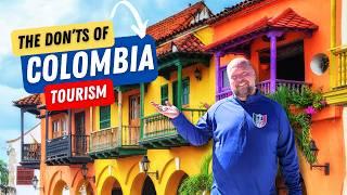 Colombia: The Don'ts of Visiting Colombia