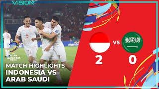 MATCH HIGHLIGHTS: Indonesia 2 - 0 Arab Saudi | AFC Asian Qualifiers Road To 26