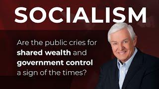 Socialism - A Cultural Prophecy | Dr. David Jeremiah