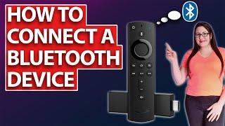 CONNECT ANY BLUETOOTH DEVICE TO YOUR FIRESTICK & FIRE TV