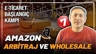 Amazon arbitraj ve wholesale nasıl yapılır? Detaylı yol haritası