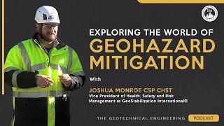 Developing Skills and Mitigating Risks: Exploring the World of Geohazard Mitigation