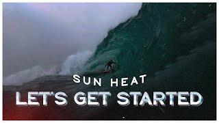 Sun Heat - "Let's Get Started" (Official Lyric Video) [As Heard in Dude Perfect]