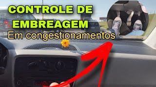 CONTROLE DE EMBREAGEM EM CONGESTIONAMENTO 