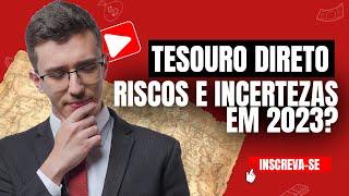 Vale a pena investir no TESOURO DIRETO em 2023?