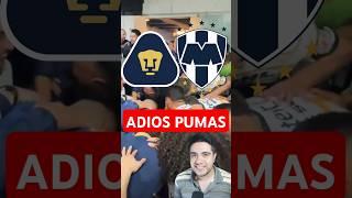  ADIOS PUMAS, ELIMINADOS con MUCHA POLÉMICA ARBITRAL. #ligamx #pumas #rayados