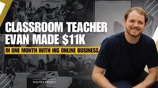 Math Teacher Evan Made $11k In One Month With His Tutoring Business