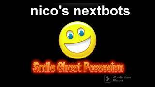 nicos nextbots | smile ghost possesion | music by bartuscus