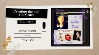 Postcards to the Universe with Melisa - DaNae Sweet - Witchy Woman Academy - #47