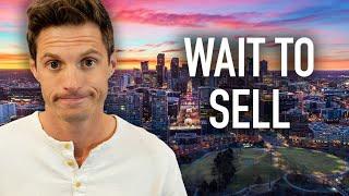 WAIT to Sell Your Home [Denver Housing Market Update, October 2024]