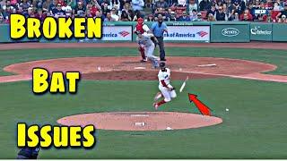 MLB | Broken Bats “Issues”