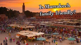 Marrakech family travel vlog