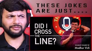 Pakistani Reacts to DID I CROSS THE LINE? - Stand Up Comedy by Madhur Virli