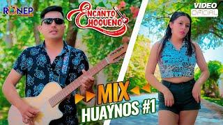 ENCANTO CHOQUEÑO - MIX HUAYNOS#1 - VIDEO CLIP OFICIAL 2023