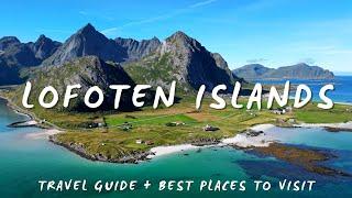 Lofoten Islands Norway → Top 10 Best Places To Visit + FREE Travel Guide