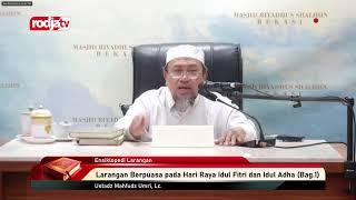 [LIVE] Ustadz Mahfudz Umri, Lc | Ensiklopedi Larangan