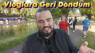 Vloglara Geri Döndüm! Ama neden?