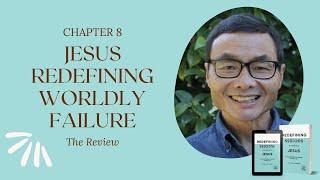 CHAPTER 8 Redefining Success according to Jesus - Book Review - Dr Omar Djoeandy