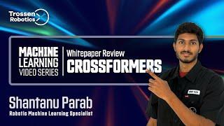 Machine Learning Series - Crossformers Whitepaper Review